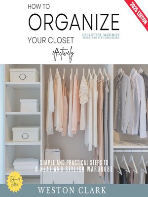 cover image of How to Organize Your Closet Effectively